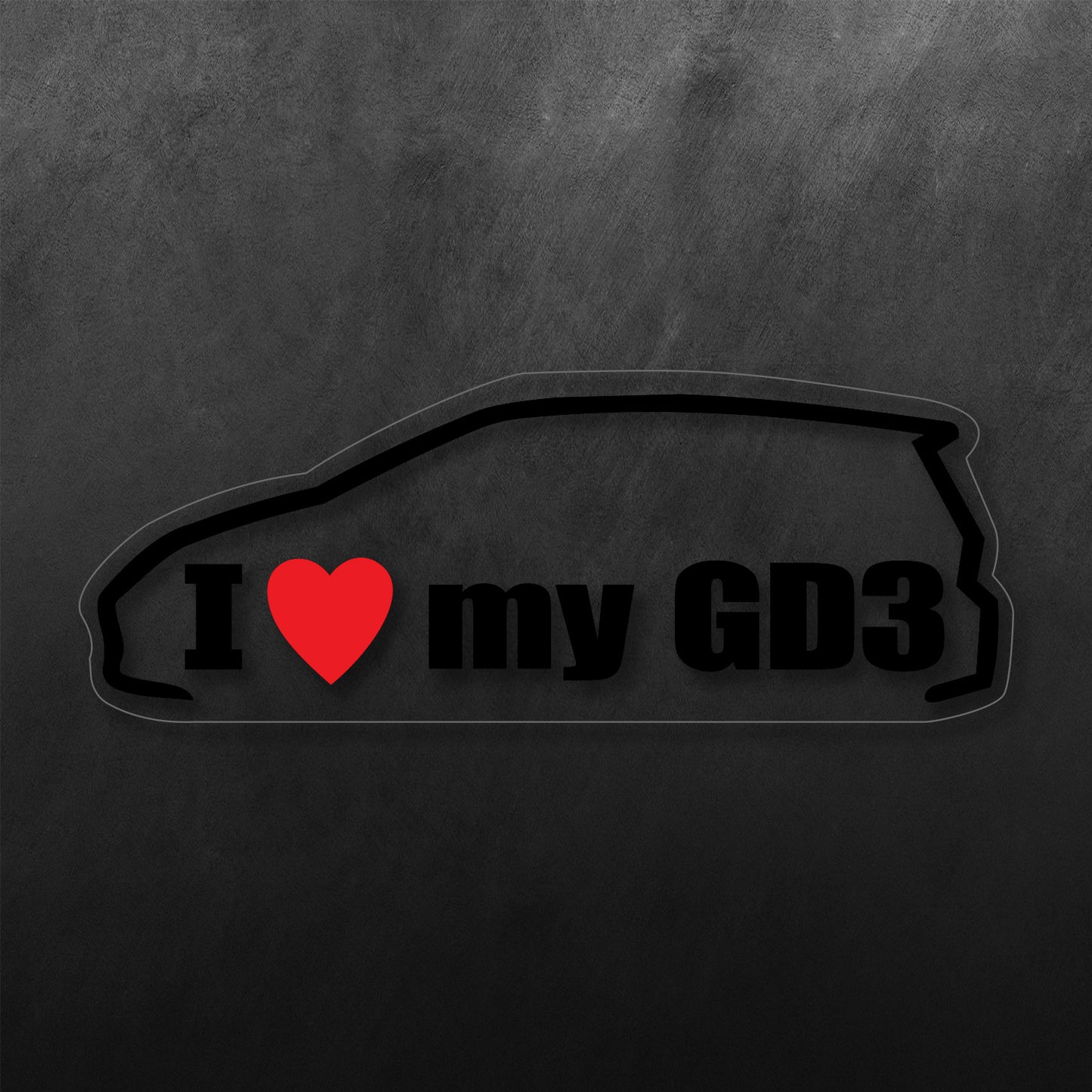 I Love My GD3 Sticker