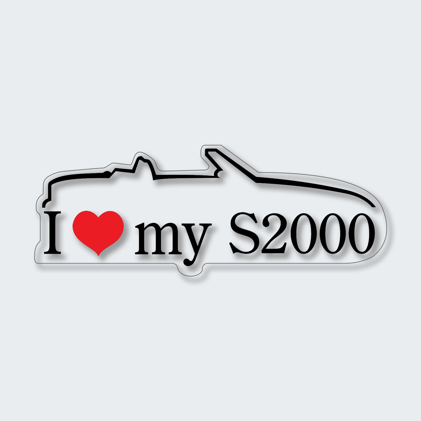 I Love My S2000 Sticker