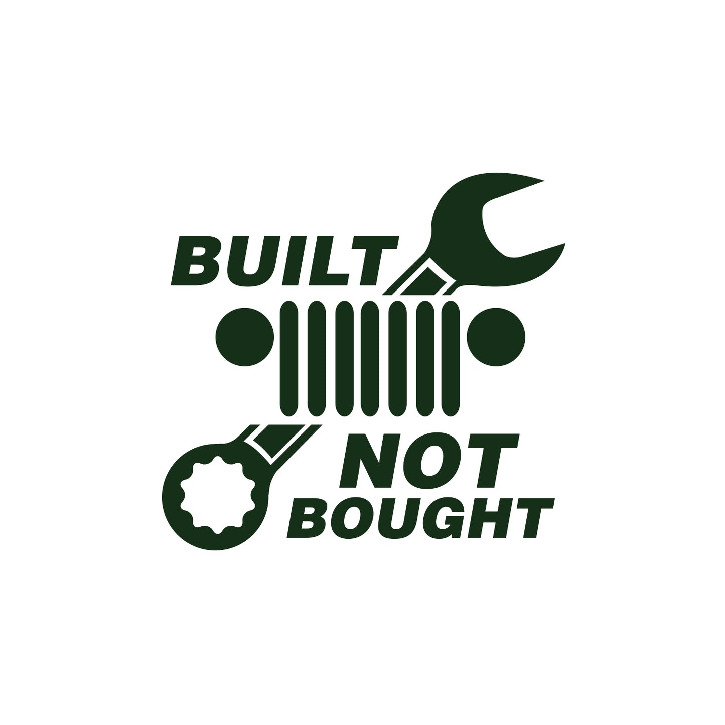 Built Not Bought Sticker for Jeep