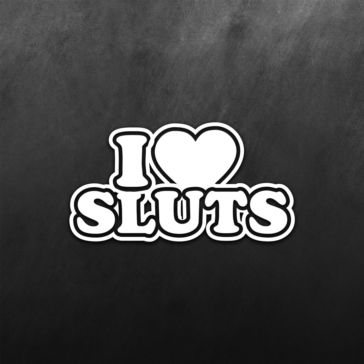 JDM Heart I Love Sluts Sticker