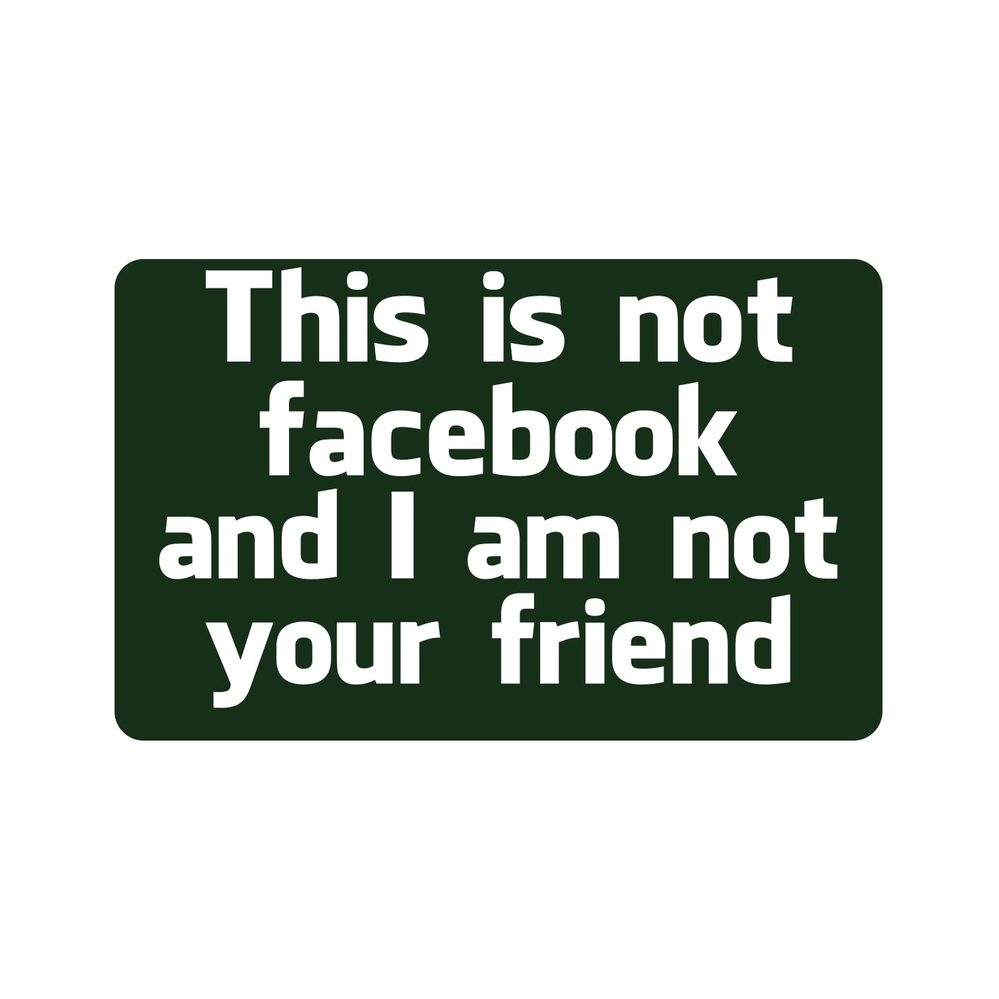 This Is Not Facebook Sticker