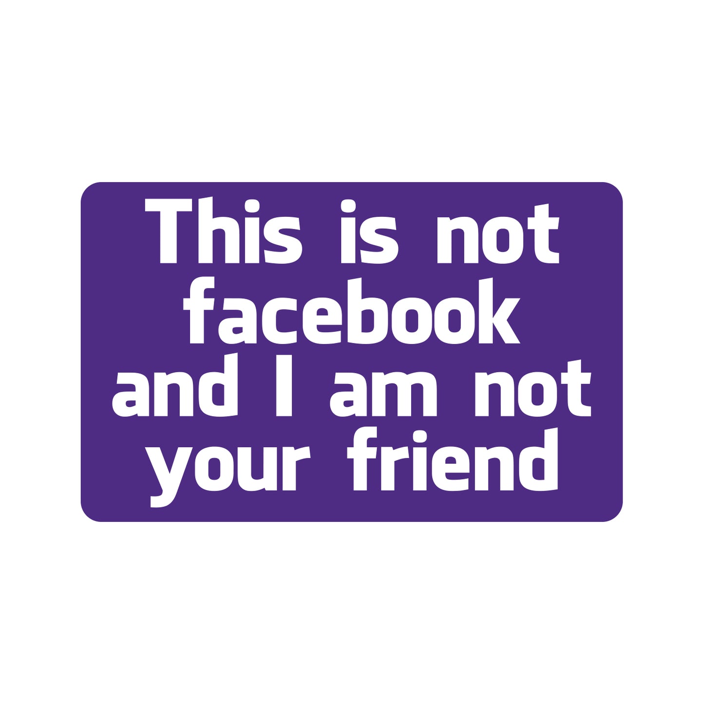 This Is Not Facebook Sticker