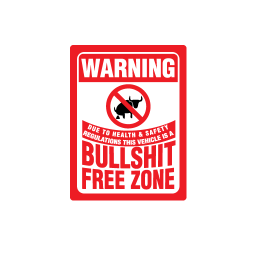 Warning Bullshit Free Zone Sticker-0